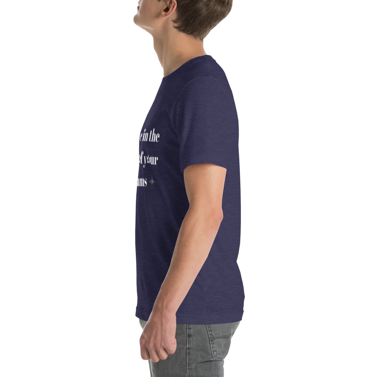 "Believe in the power of your dreams" Unisex t-shirt