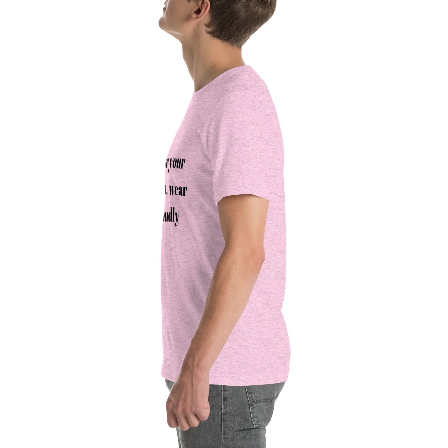 "Chase your passion, wear it proudly" Unisex t-shirt