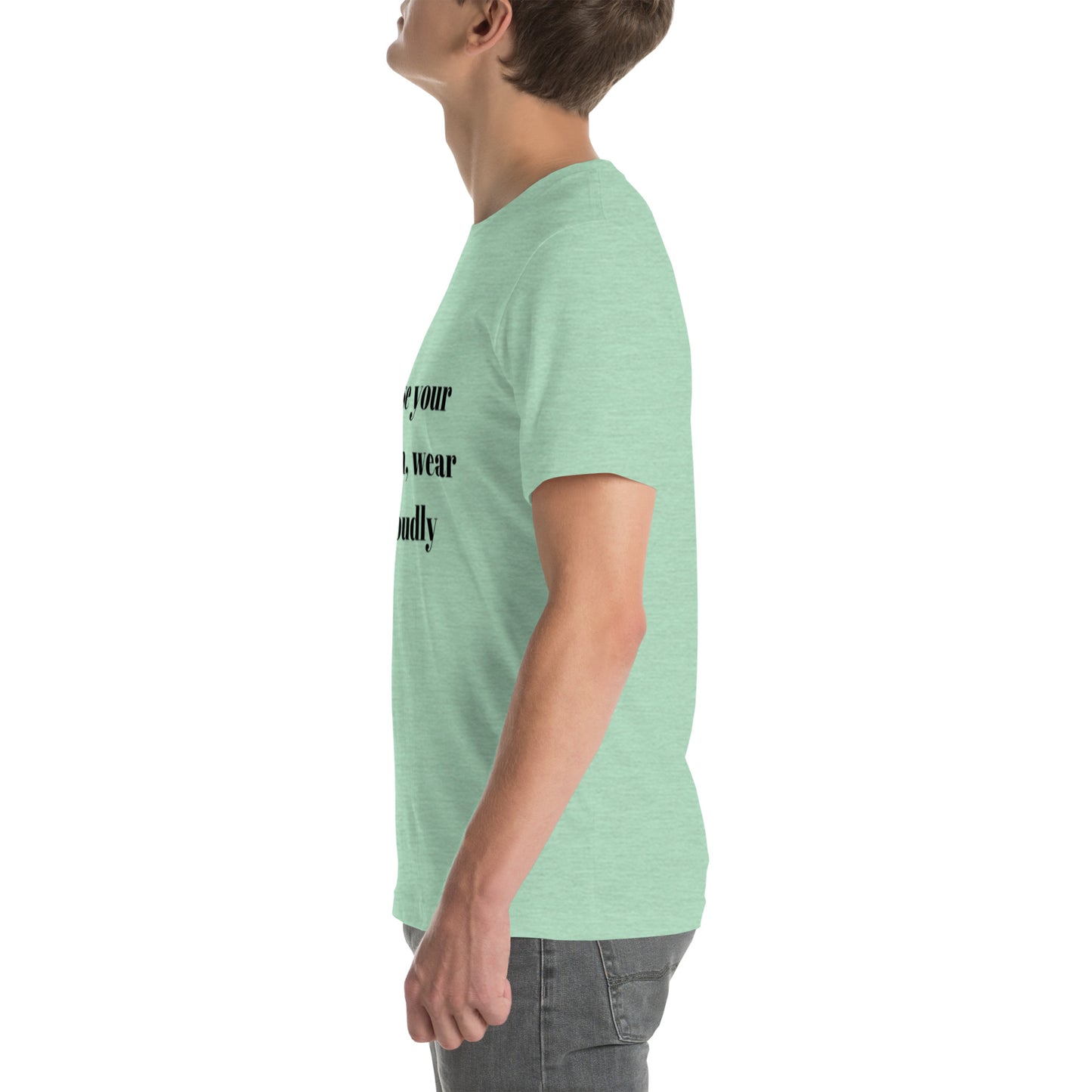 "Chase your passion, wear it proudly" Unisex t-shirt