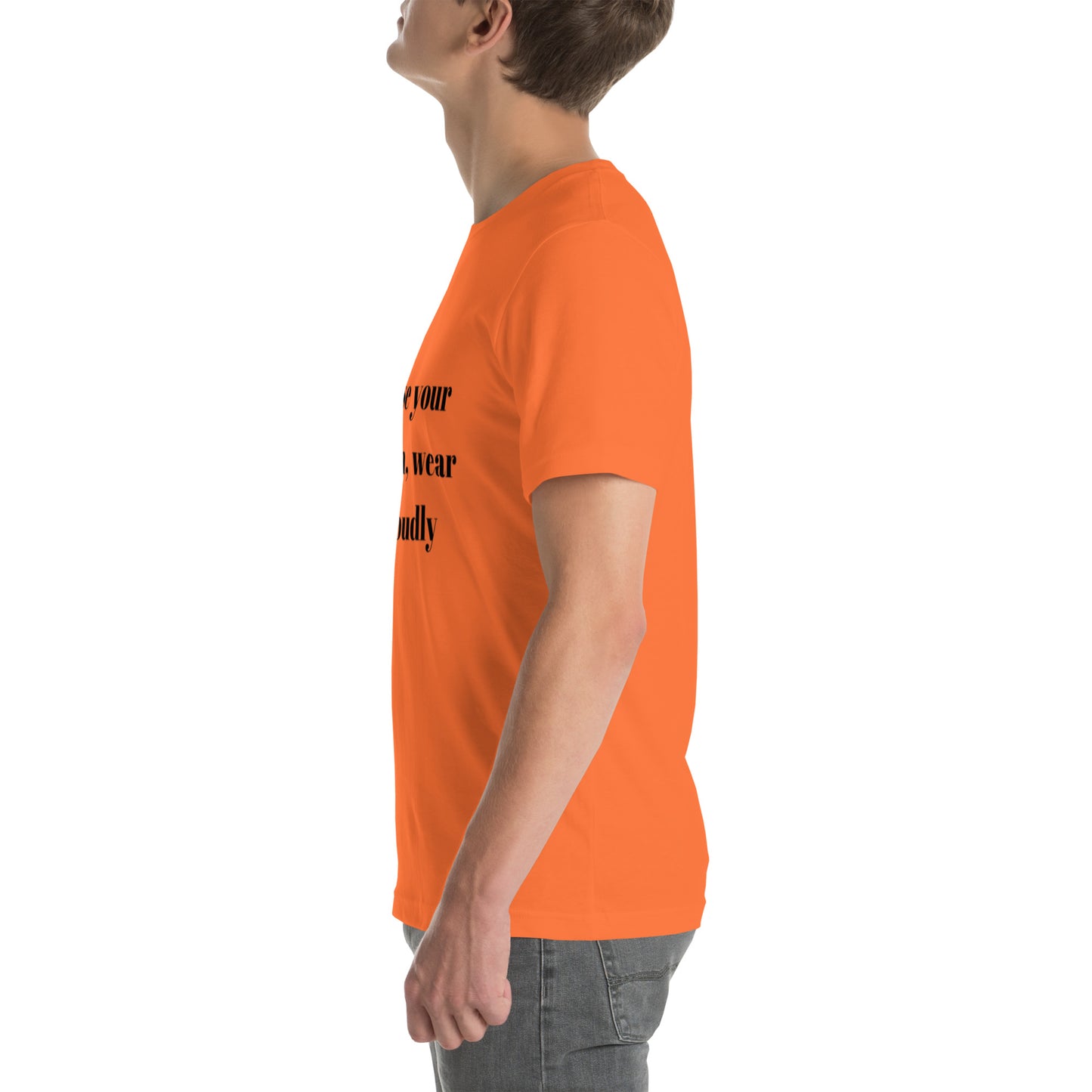 "Chase your passion, wear it proudly" Unisex t-shirt