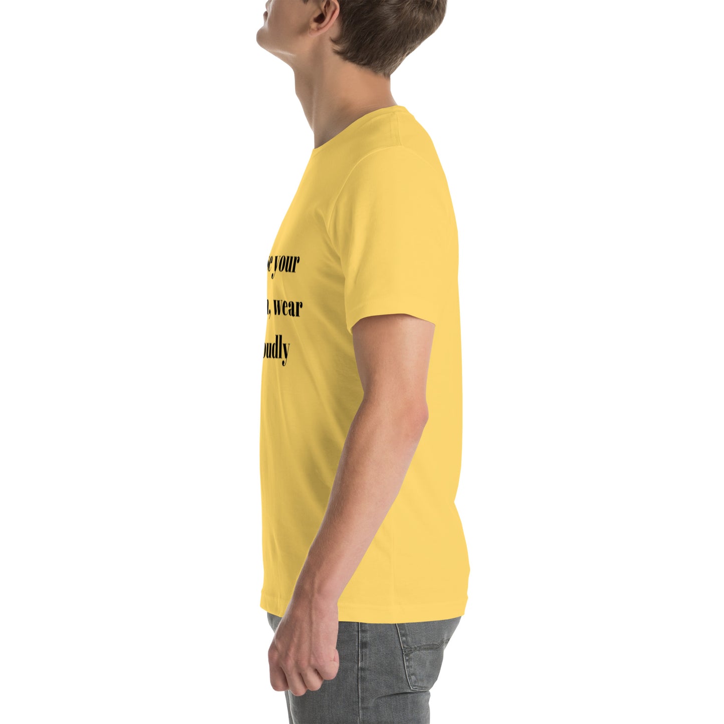 "Chase your passion, wear it proudly" Unisex t-shirt